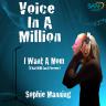 "I Want A Mum" - Sophie Manning & The Voice In A Million Choir